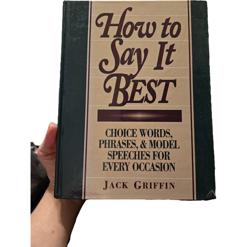 How to say it best by Jack Griffin 0134353145 Prentice hall
